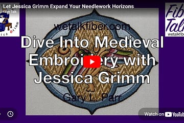 Embroidery Courses - FiberTalk podcast with Jessica Grimm